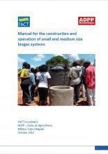 Manual for the construction and operation of small and medium size biogas systems